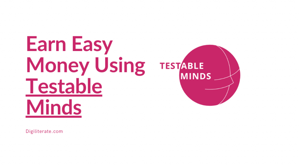 Testable Minds Earning