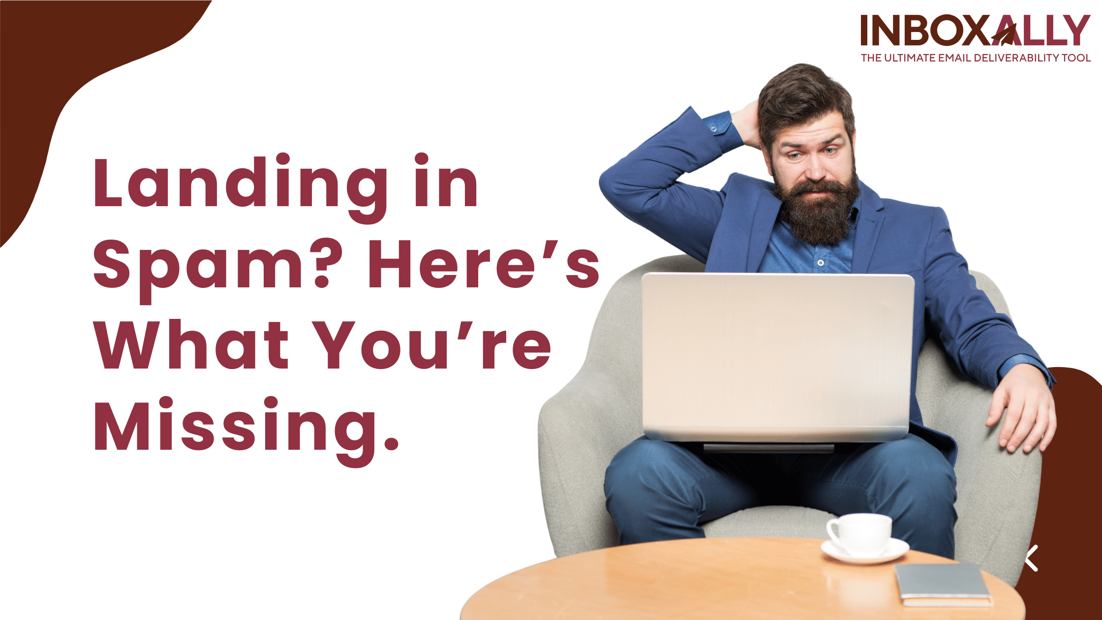 Email Deliverability Is Broken: Here’s How InboxAlly Fixes It